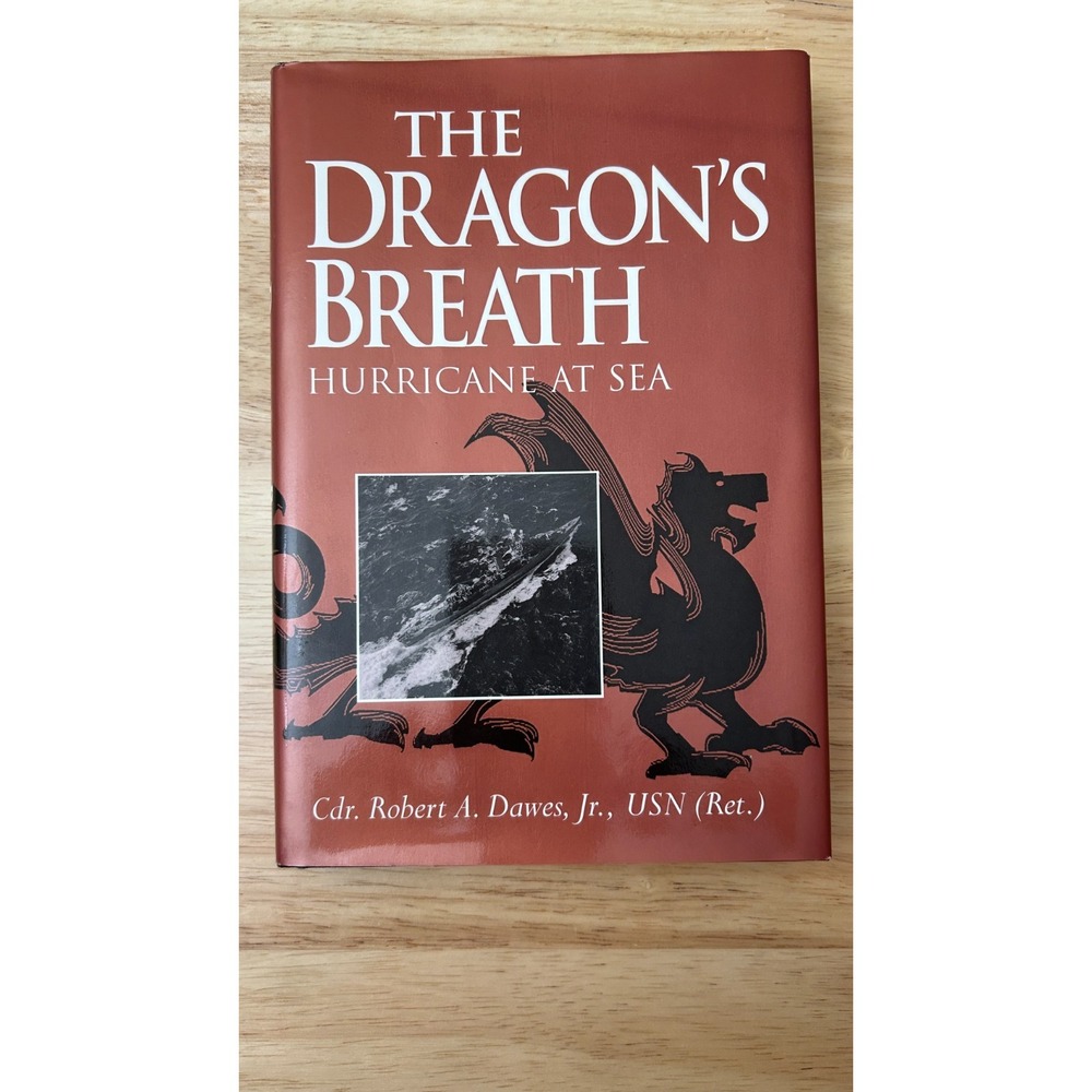 The Dragon's Breath‎ Hurricane at Sea Robert Dawes 1996 Hardcover 1st Printing